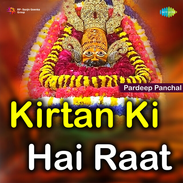 Kirtan Ki Hai Raat