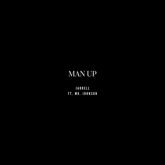 Man Up (feat. Mr. Johnson)