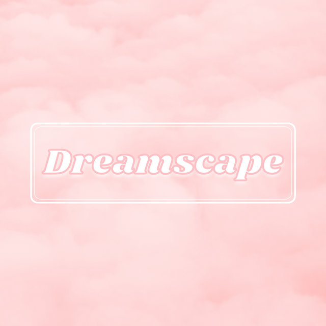 Dreamscape