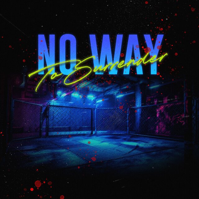 No Way to Surrender