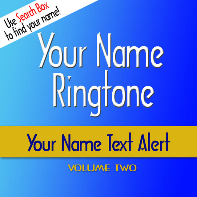Your Name Text Alerts, Vol. 2