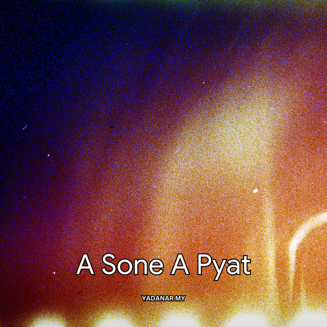 A Sone A Pyat