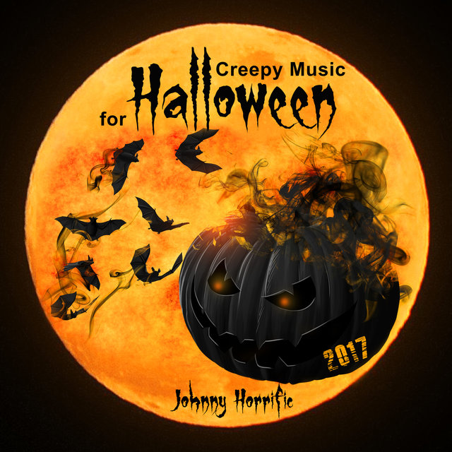 Creepy Music for Halloween 2017