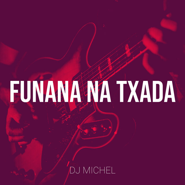 Funana Na Txada