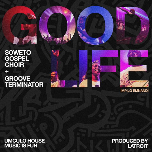 Good Life (Impilo Emnande)