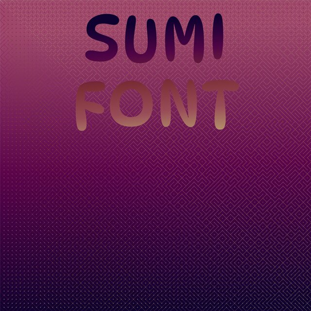 Sumi Font