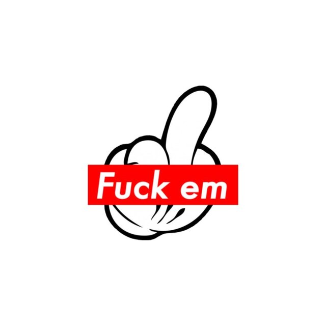 Fuck Em