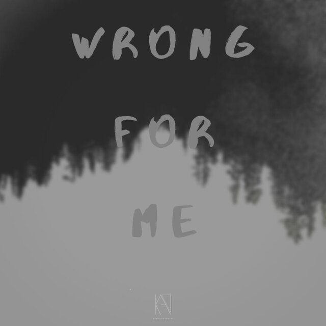 Wrong for Me