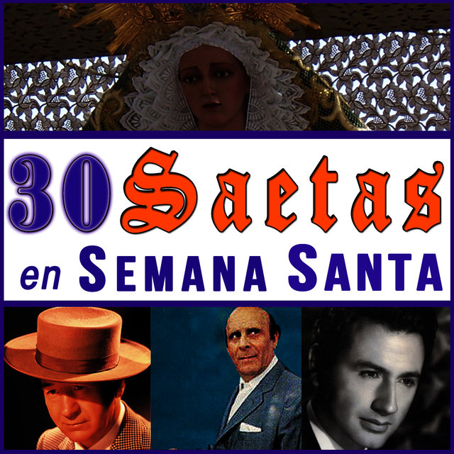 30 Saetas. Semana Santa