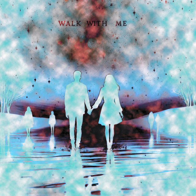 Walk With Me