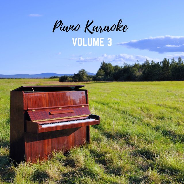Piano Karaoke Instrumentals Volume 3