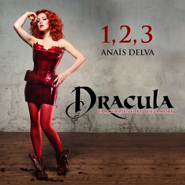 1, 2, 3 (Extrait De La Comédie Musicale Dracula, L'amour Plus Fort Que La Mort)