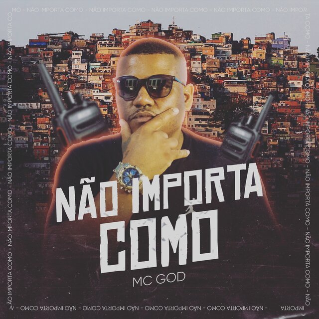 Não Importa Como