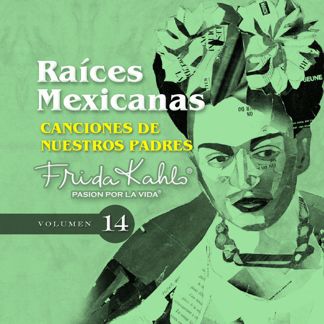 Canciones de Nuestros Padres (Raices Mexicanas Vol. 14)