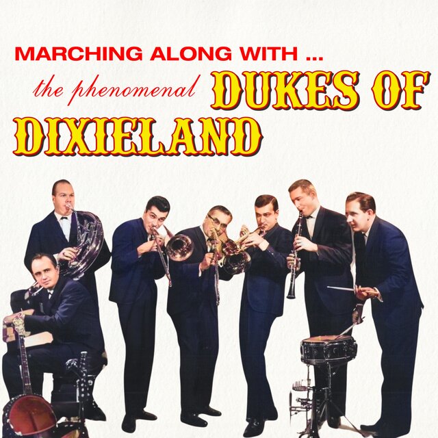 Marching Along with the Phenomenal Dukes of Dixieland