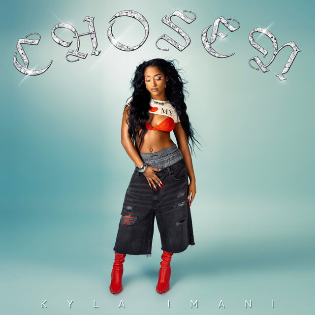 Chosen (Kyla Imani)
