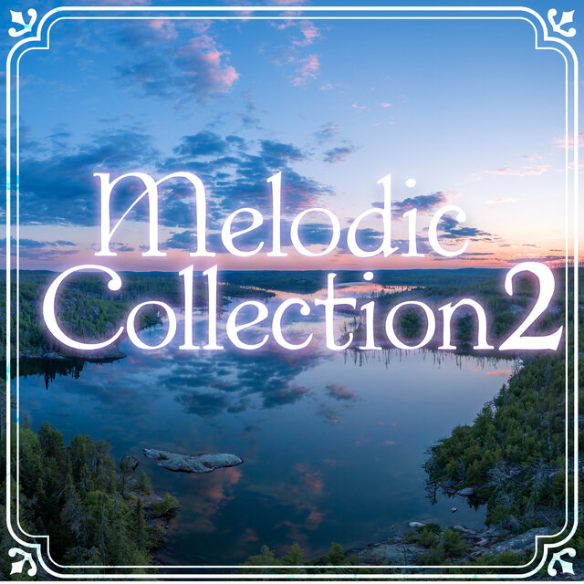 Melodic Collection2