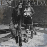 EXAGERADA