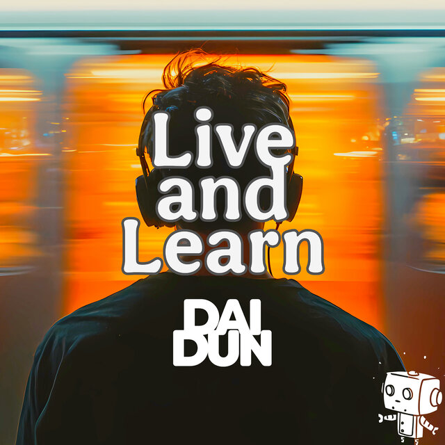 Live and Learn