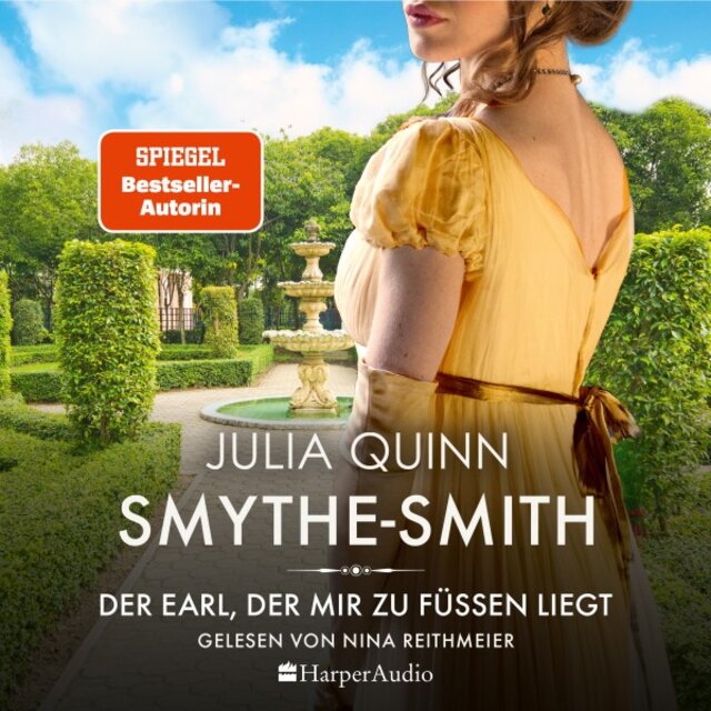 Smythe-Smith. Der Earl, der mir zu Füßen liegt (Ungekürzt)