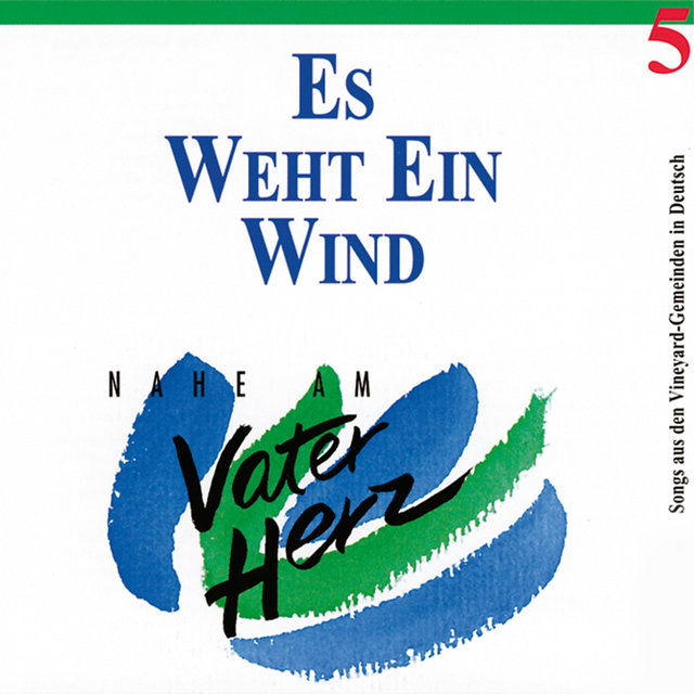 Nahe am Vaterherz: Es weht ein Wind (5)