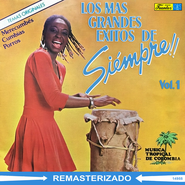 Los Más Grandes Éxitos de Siempre, Vol. 1