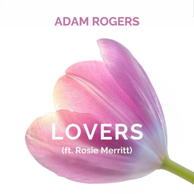 Lovers (feat. Rosie Merritt)