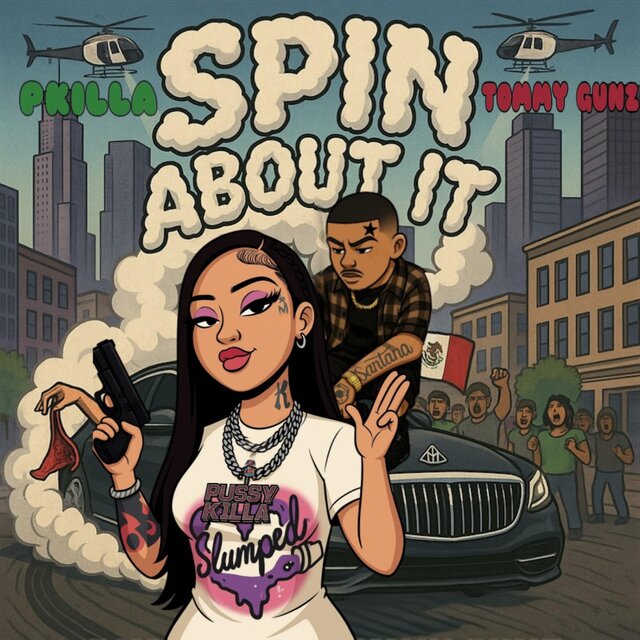 Spin about it (feat. TommyGunz)