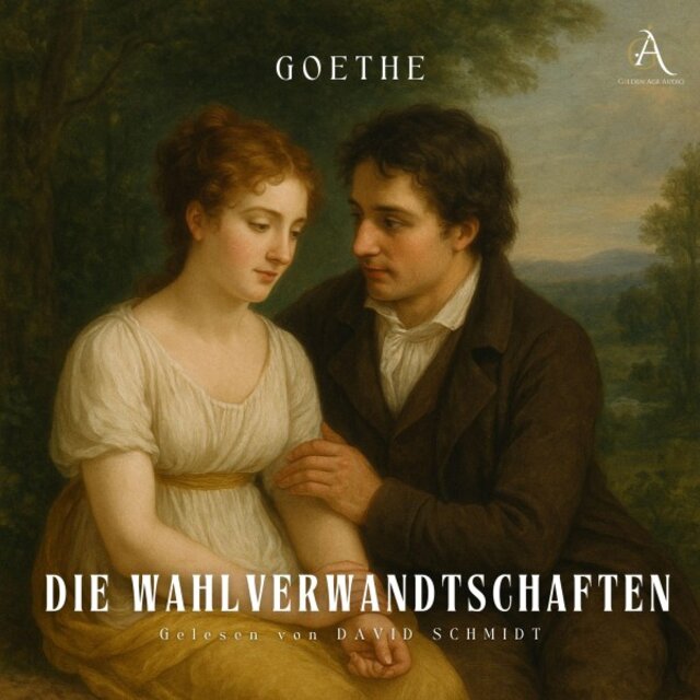 Die Wahlverwandtschaften - Hörbuch Klassiker