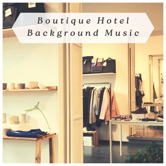 Boutique Hotel Background Music - Easy Listening Piano Music for Relaxation