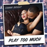 Play too much