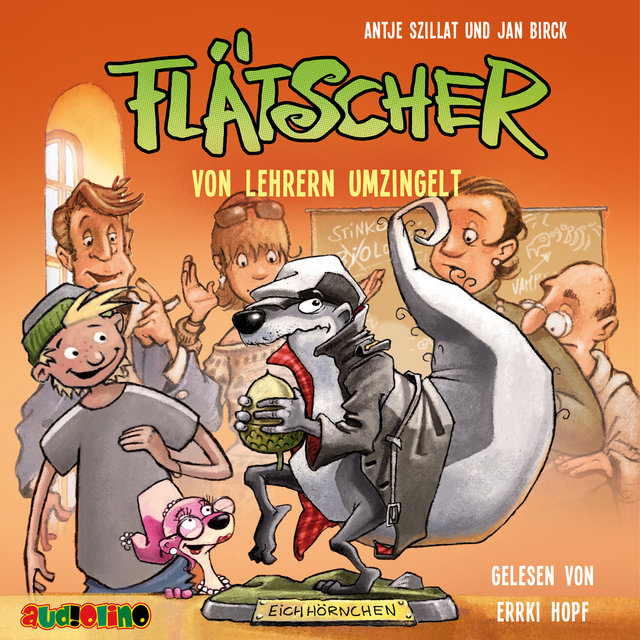 Von Lehrern umzingelt - Flätscher 6 (Ungekürzt)
