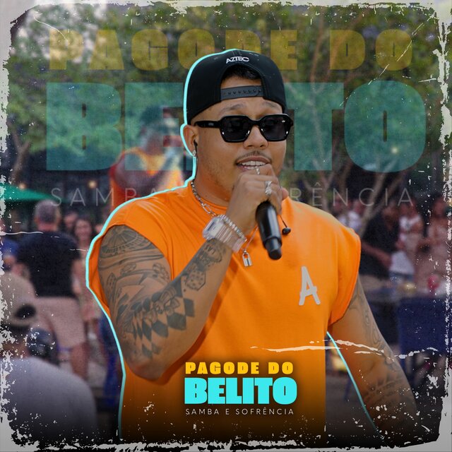 Pagode do Belito (Samba e Sofrência) (Ao Vivo)