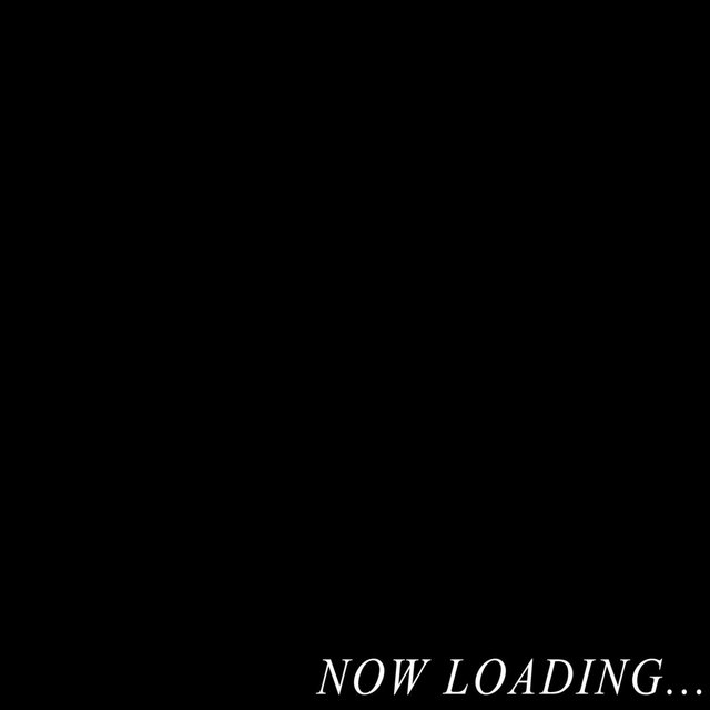 Now Loading...