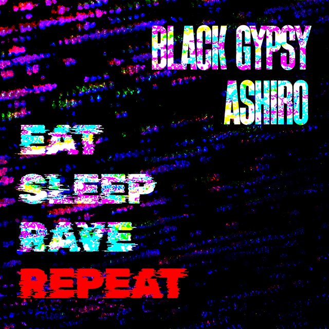 Eat.sleep.rave.repeat