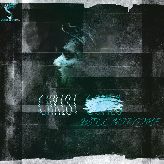 Christ Will Not Come