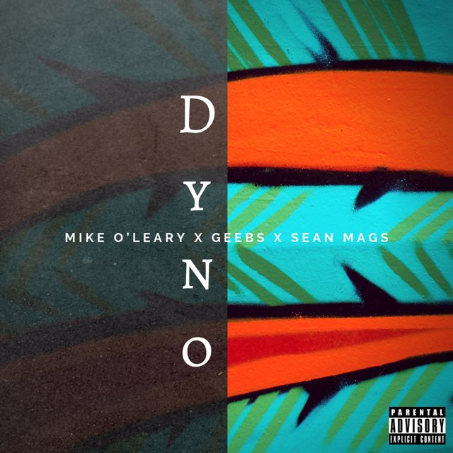 Dyno (feat. Sean Mags)