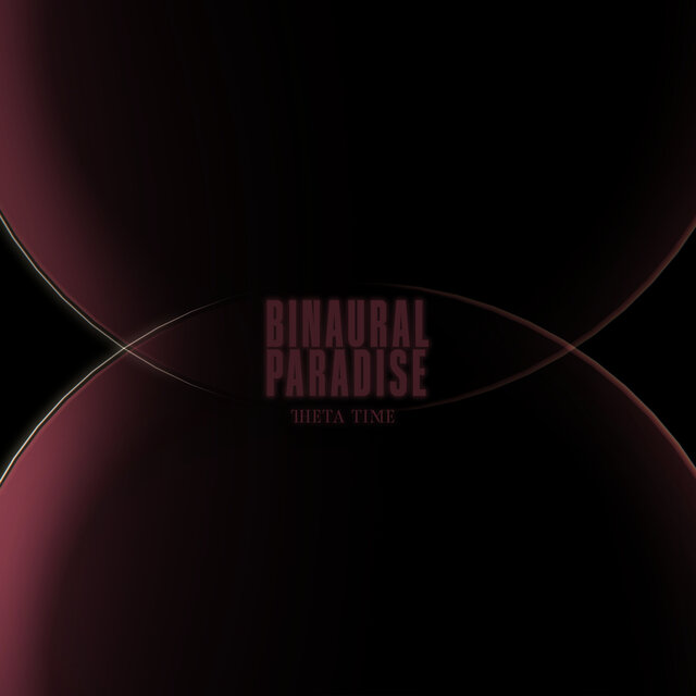 Binaural Paradise