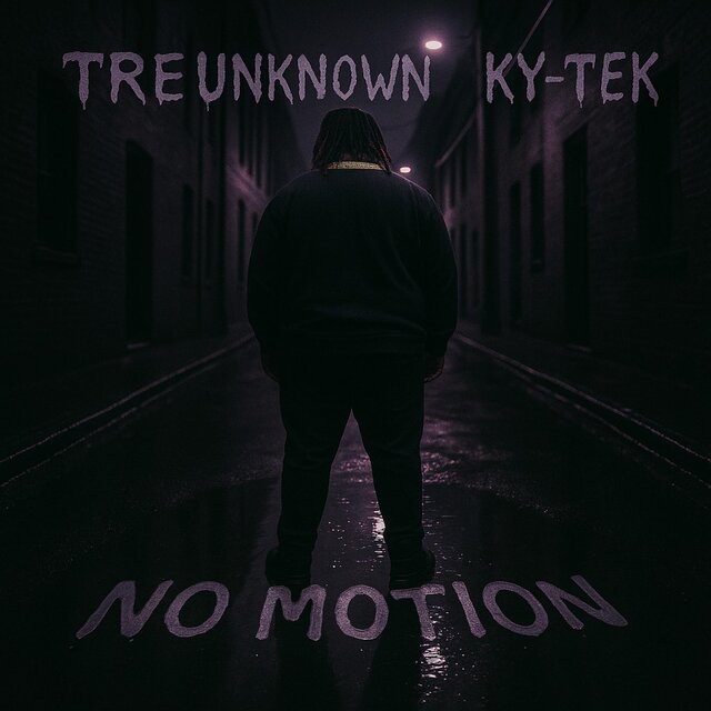 No Motion (feat. Ky-Tek)