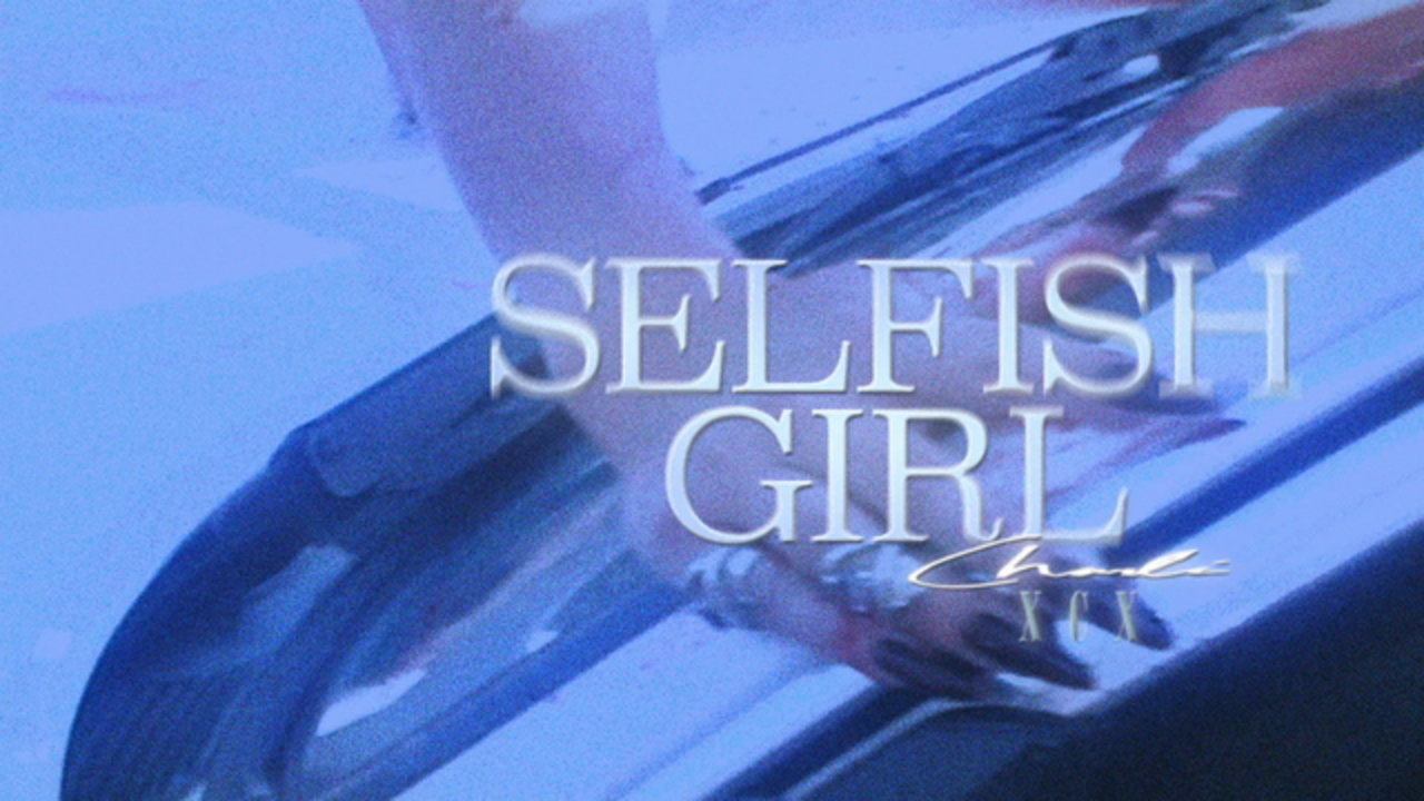 Selfish Girl (Visualiser)