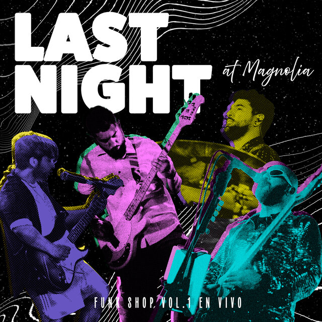 Last Night at Magnolia, Vol.1 (En Vivo)