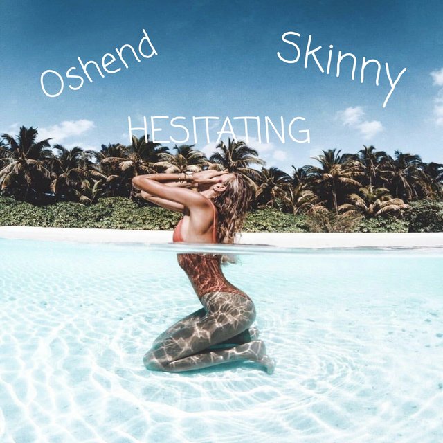Hesitating
