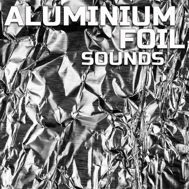 Aluminium Foil Sounds (feat. Baby Sleep Pink Noise, Deep Sleep Collection, Deep Focus, Meditation Therapy, Universal Nature Soundscapes & Nature Sounds TV) (feat. Baby Sleep Pink Noise, Deep Sleep Collection, Deep Focus, Meditation Therapy, Universal Natu