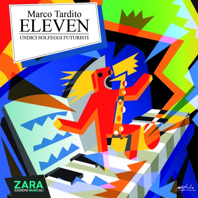 Marco tardito - eleven: undici solfeggi futuristi