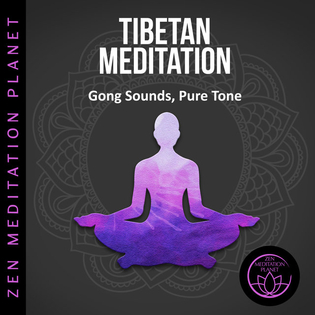 Tibetan Meditation: Gong Sounds, Pure Tone, Asian Healing Meditation, No Background Music