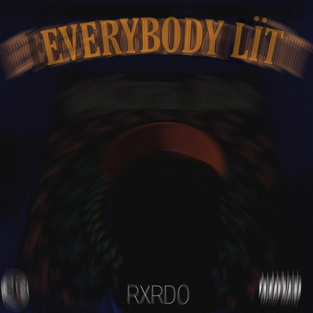 EVERYBODY LïT