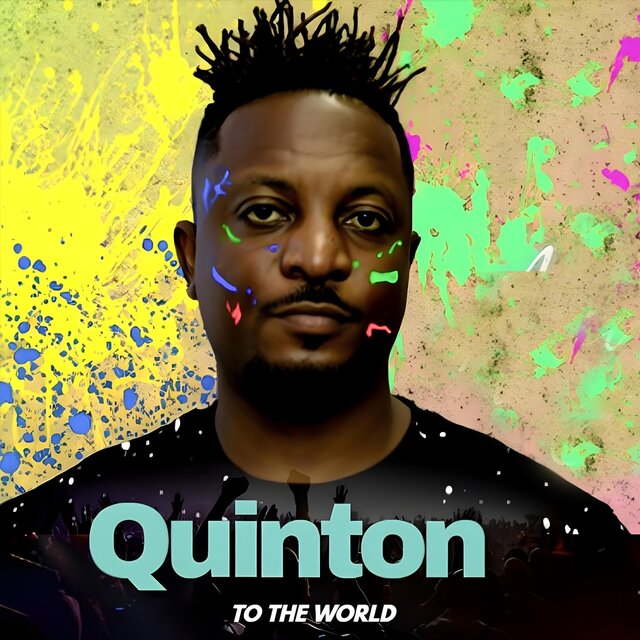 Quinton to the World
