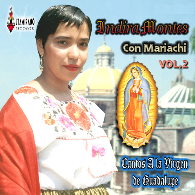Cantos A La Vírgen De Guadalupe (Con Maríachi) Vol. 2