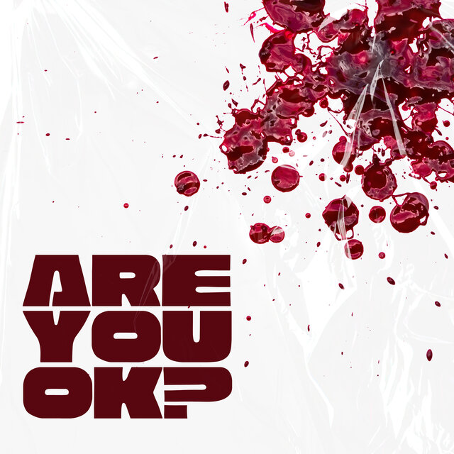 Are You Ok?