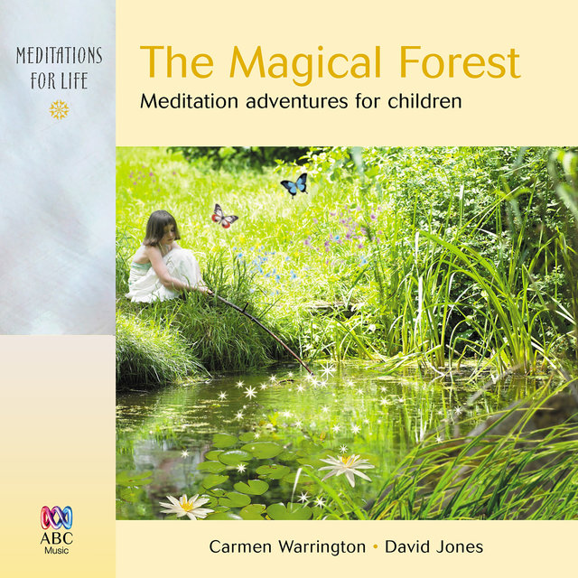 The Magical Forest: Meditation Adventures for Children